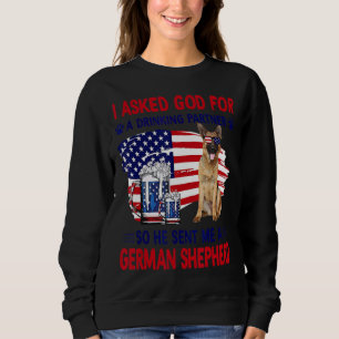 I Asked God For A Drinking Partner So He Sent Me A Sweatshirt