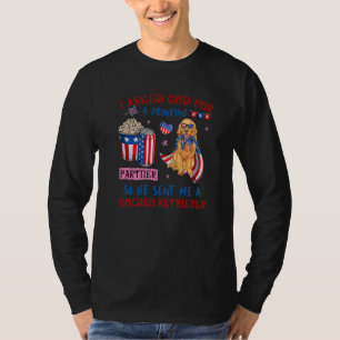 I Asked God For A Drinking Partner So He Sent Me A T-Shirt