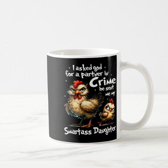 I Asked God For A Partner In Crime Cute Funny Chic Coffee Mug (Right)