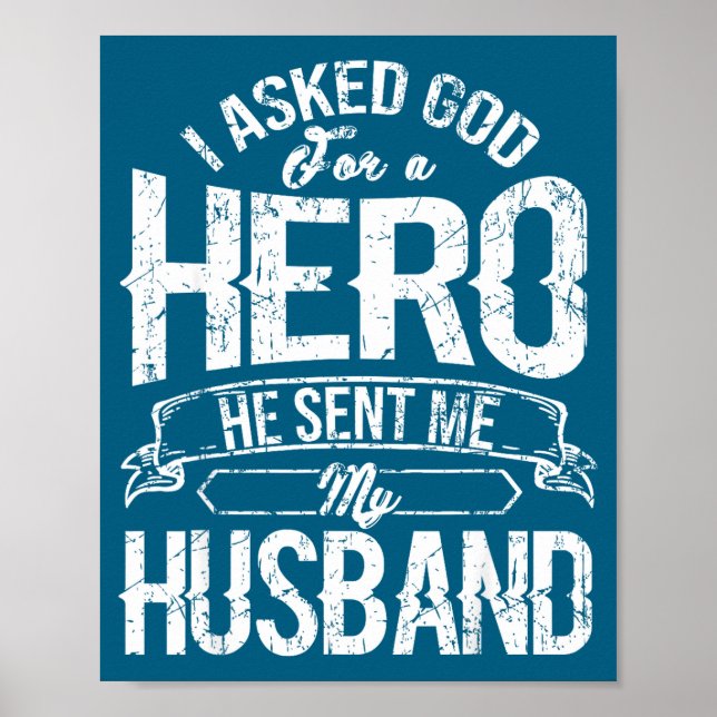 I Asked God Hero He Sent Poster (Front)