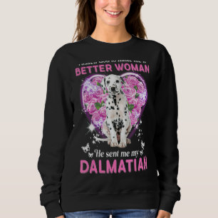 I Asked God To Make Me A Better Woman He Sent Me M Sweatshirt