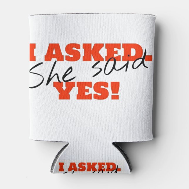 I asked. She said YES! Can Cooler (Front)