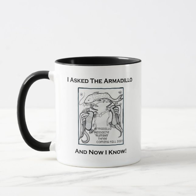 I Asked The Armadillo mug (Left)