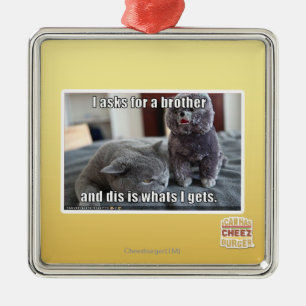 I asks for a brother metal tree decoration