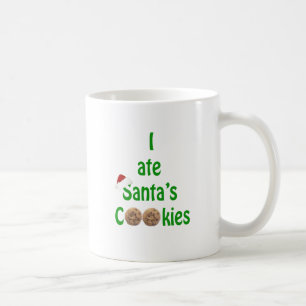 I ate Santa's Cookies Coffee Mug