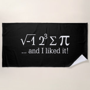 I ate some pi and I liked it Decor Beach Towel