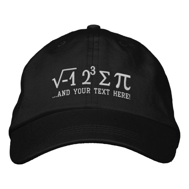 I ate some pi and Your Text Math Pun Embroidered Hat (Front)
