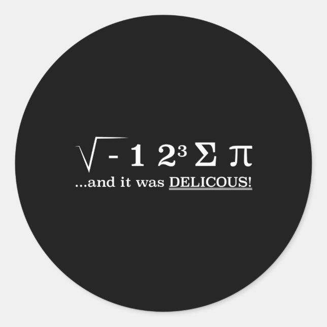 I Ate Some Pie Math Classic Round Sticker (Front)