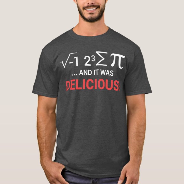 I Ate Some Pie Math family T-Shirt (Front)