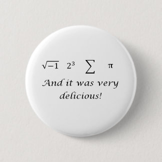 I ate some pie math shirt 6 cm round badge