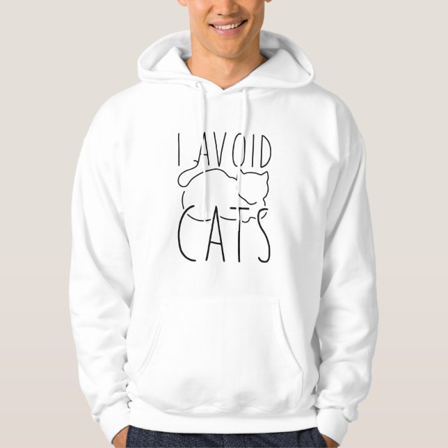I Avoid Cats Hoodie (Front)
