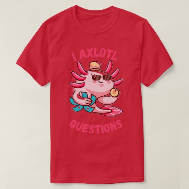 I axlotl questions Classic TShirt (Design Front)