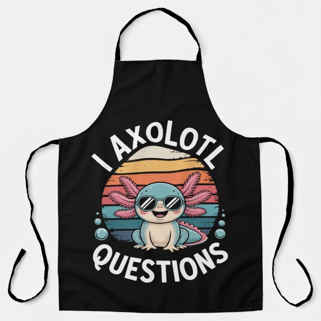I Axolotl Questions Apron (Front)