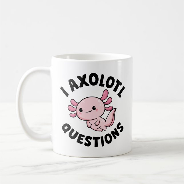 I Axolotl Questions Coffee Mug (Left)
