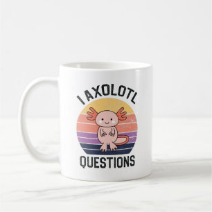 I Axolotl Questions Coffee Mug