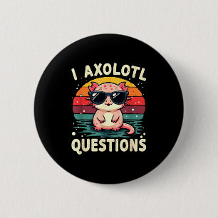 I Axolotl Questions Cute Funny Retro Sunset Design 6 Cm Round Badge