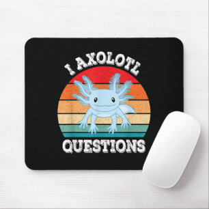 I Axolotl Questions Cute Retro Funny Axolotl Mouse Mat