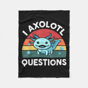 I Axolotl Questions Funny Kids Fleece Blanket