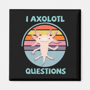 I Axolotl Questions Kawaii Anime Axolotl Gift Adul Magnet