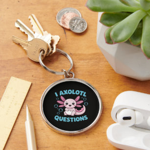 I Axolotl Questions Key Ring