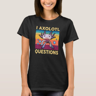 I Axolotl Questions Kids Cute Axolotl Youth T-Shirt
