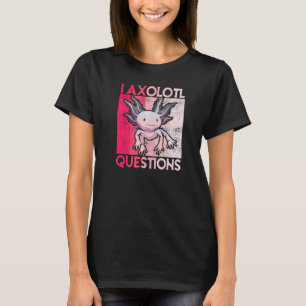 I Axolotl Questions Kids Youth Adults Retro Axolot T-Shirt