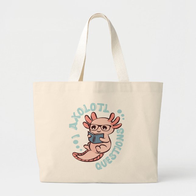 I Axolotl Questions Large Tote Bag (Front)