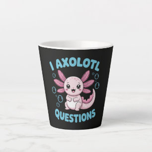 I Axolotl Questions Latte Mug