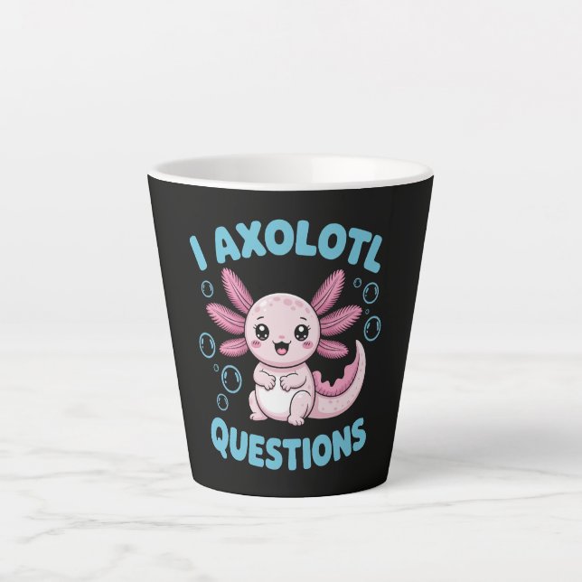 I Axolotl Questions Latte Mug (Front)
