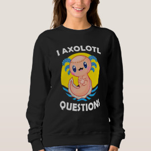 I Axolotl Questions Retro Vintage Axolotl Kids Sweatshirt