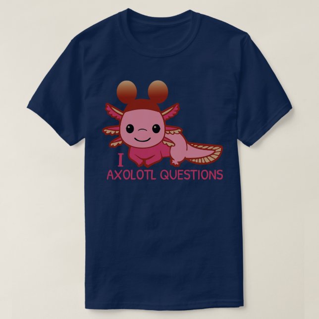 I Axolotl Questions Shirt Adults Youth Kids Retro  (Design Front)