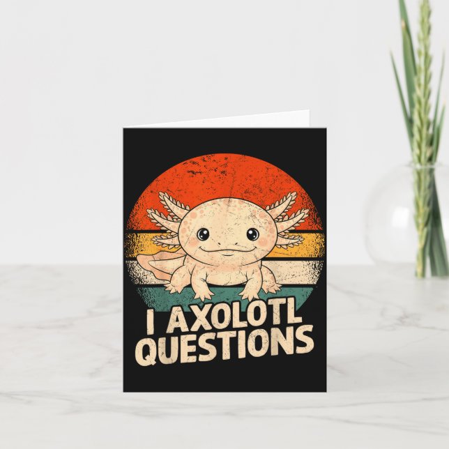 I Axolotl Questions Shirt Adults Youth Kids Retro  Card (Front)