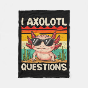 I Axolotl Questions Shirt Funny Axolotl Boy Girls  Fleece Blanket