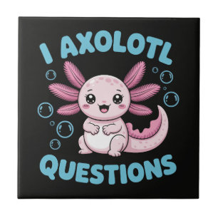 I Axolotl Questions Tile