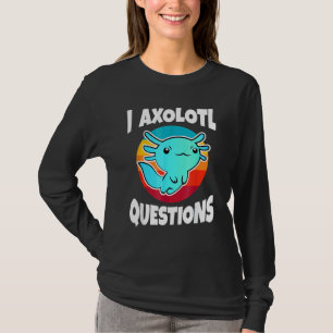 I Axolotl Questions Vintage Funny Kids Boys Girls T-Shirt