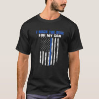 I Back The Blue For My Son Proud Police Officer's