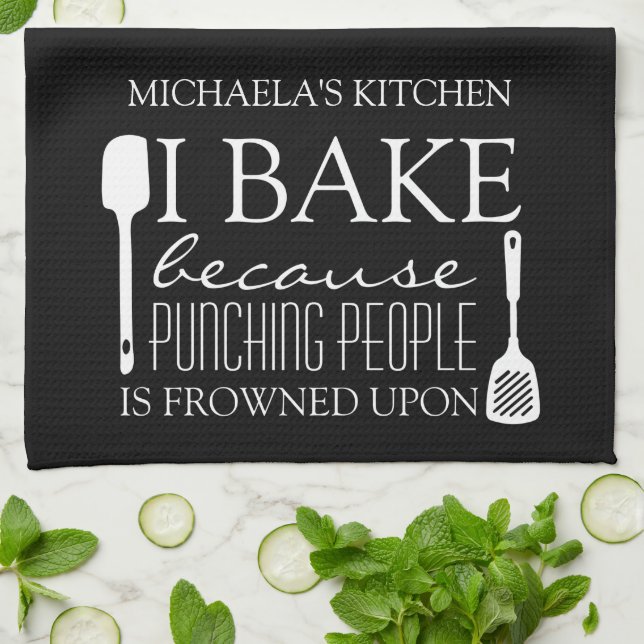 I Bake Because Punching People Frowned Upon Name Tea Towel (Folded)