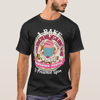 I Bake Because Punching People Is Frowned Upon I F T-Shirt