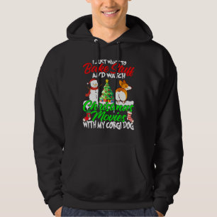 I Bake Stuff And Watch Christmas Movies With My Co Hoodie