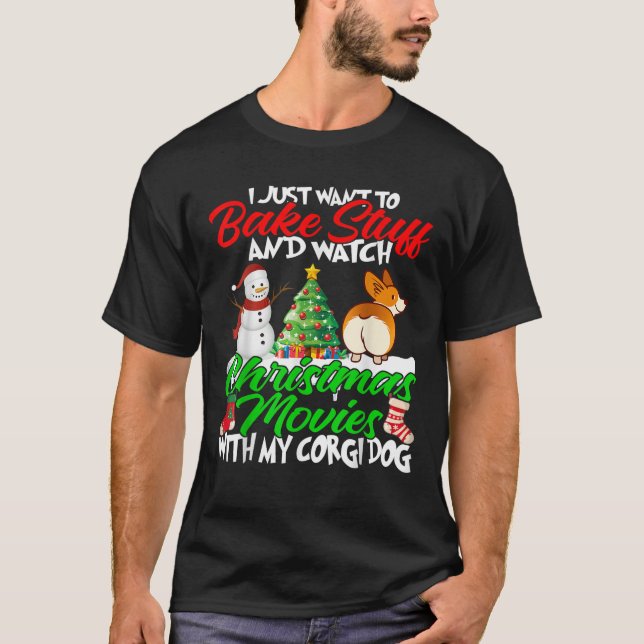I Bake Stuff And Watch Christmas Movies With My Co T-Shirt (Front)