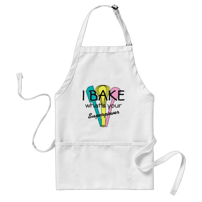 I Bake What's Your Superpower apron (Front)