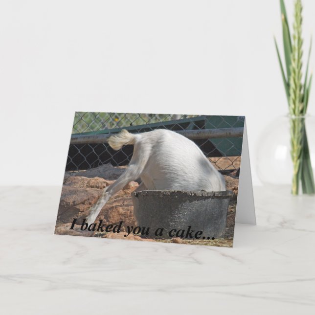 I baked you a cake... Birthday Card (Front)