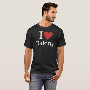 I ❤️ Baking for Bake Shop Employees CUSTOM Men's T-Shirt
