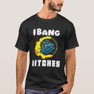 I Bang Ditches Funny Astrojump Snomobiling Gifts F T-Shirt