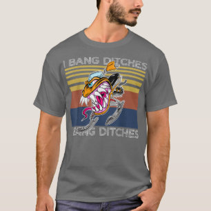 I Bang Ditches snowmobile roars over ditches T-Shirt