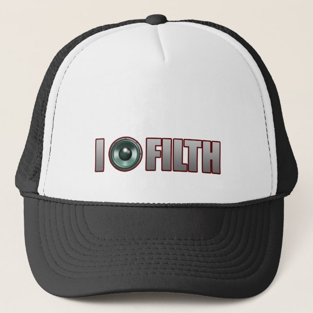 I Bang FILTH Dubstep dirty Electro Dub Grime DJ Trucker Hat (Front)