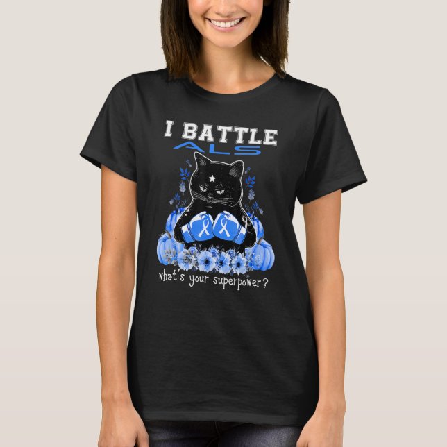 I Battle ALS Awareness Cat T-Shirt (Front)