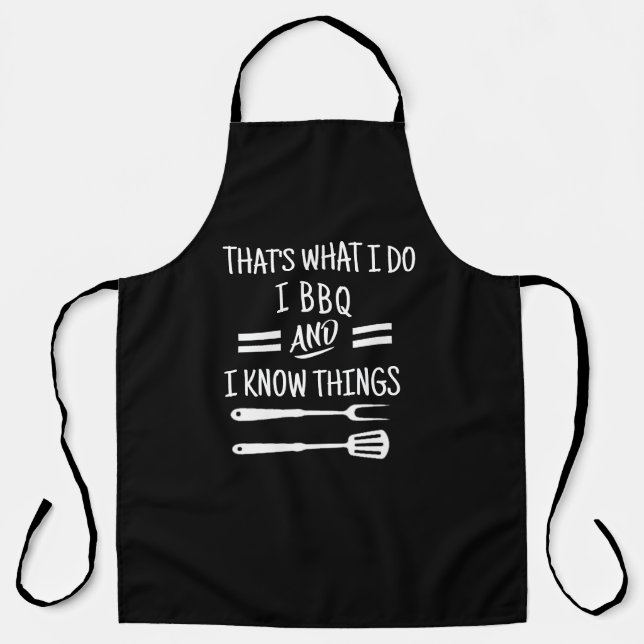 I BBQ & I Know Things Apron - Funny Chef Apron (Front)
