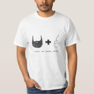 "I Beard and Graphic Design" T-shirt