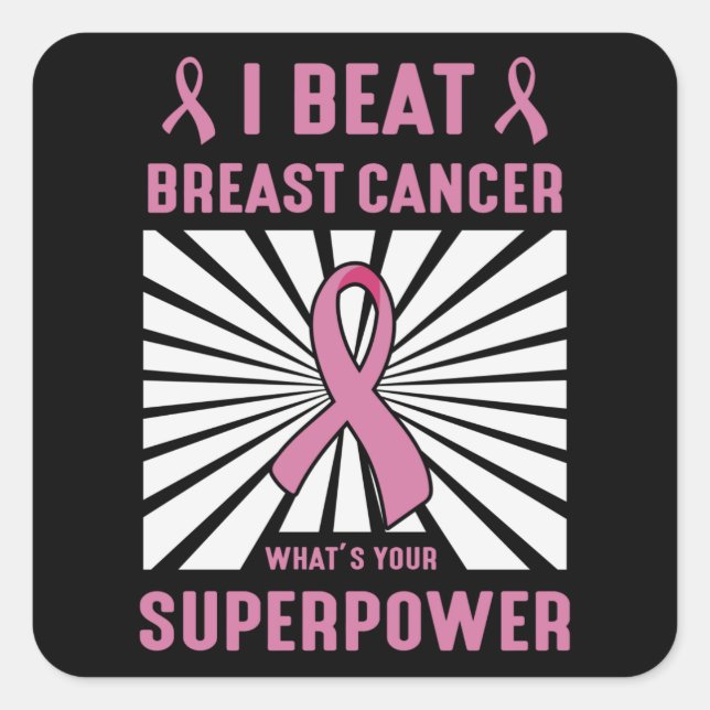I Beat Breast Cancer Survivor Superpower Pride Square Sticker (Front)